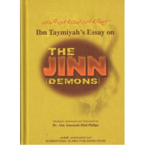 Ibn Taymiyah's Essay on the Jinn (Demons) HB